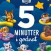 Fem minutter i godnat - PAW Patrol