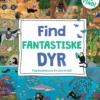 Find fantastiske dyr
