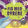 Fis med dyrene