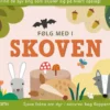 Følg med i skoven