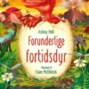 Forunderlige fortidsdyr