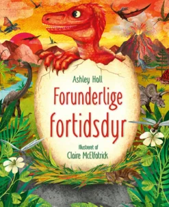 Forunderlige fortidsdyr