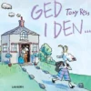 Ged i den ...