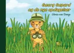 Georg Gepard og de nye opdagelser