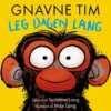 Gnavne Tim, leg dagen lang