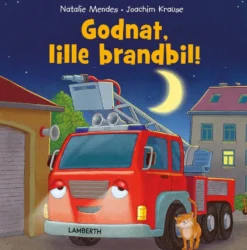 Godnat, lille brandbil!