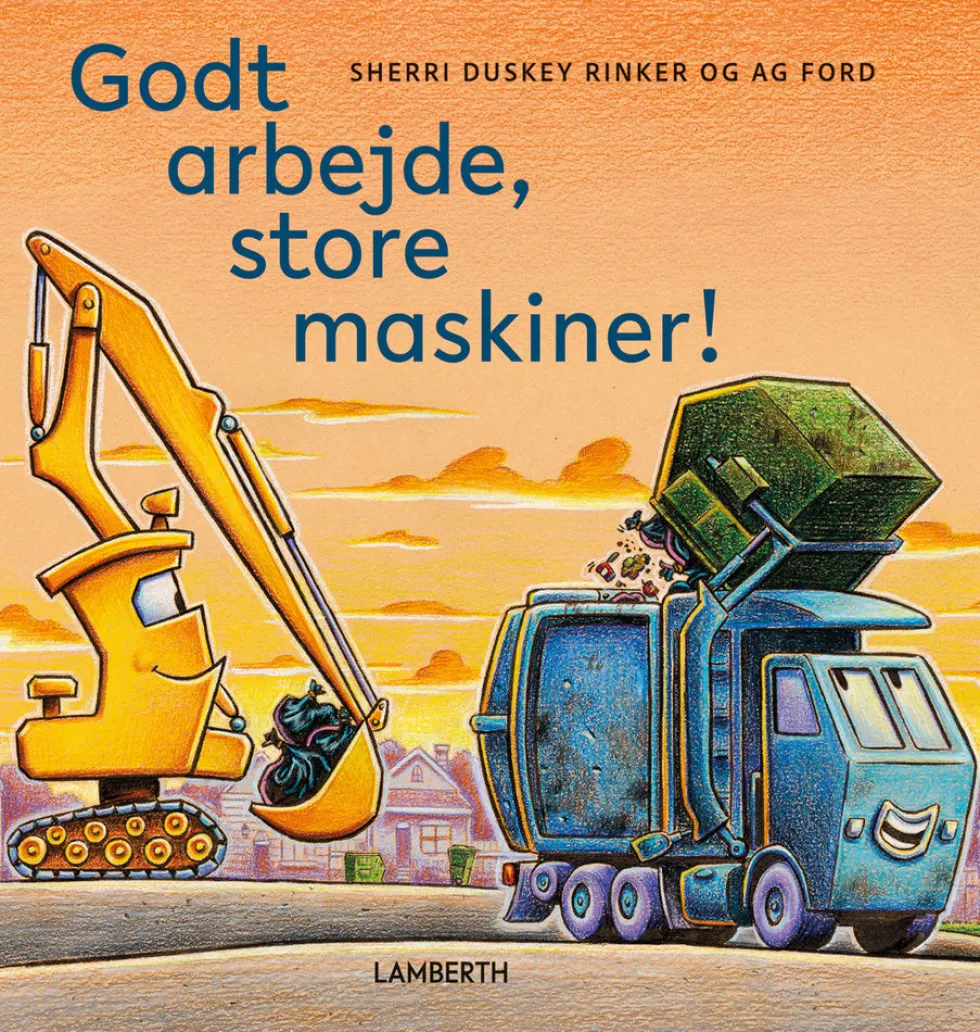 Godt arbejde, store maskiner!