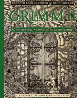 Grimm 2 - Grumme eventyr genfortalt for gamle og unge