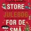 Gyldendals store julebog for de små