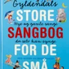 Gyldendals store sangbog for de små