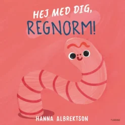 Hej med dig, regnorm!
