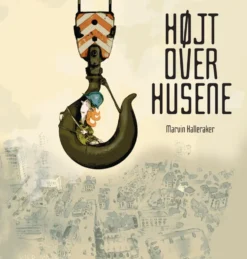 Højt over husene