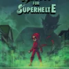 Håndbog for superhelte 3: Alene