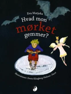 Hvad mon mørket gemmer?