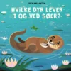 Hvilke dyr lever i og ved søer?