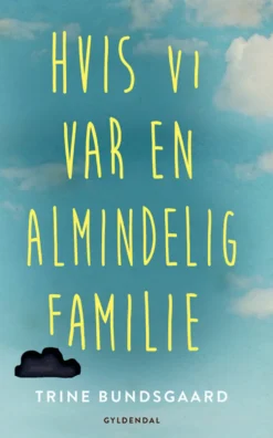 Hvis vi var en almindelig familie