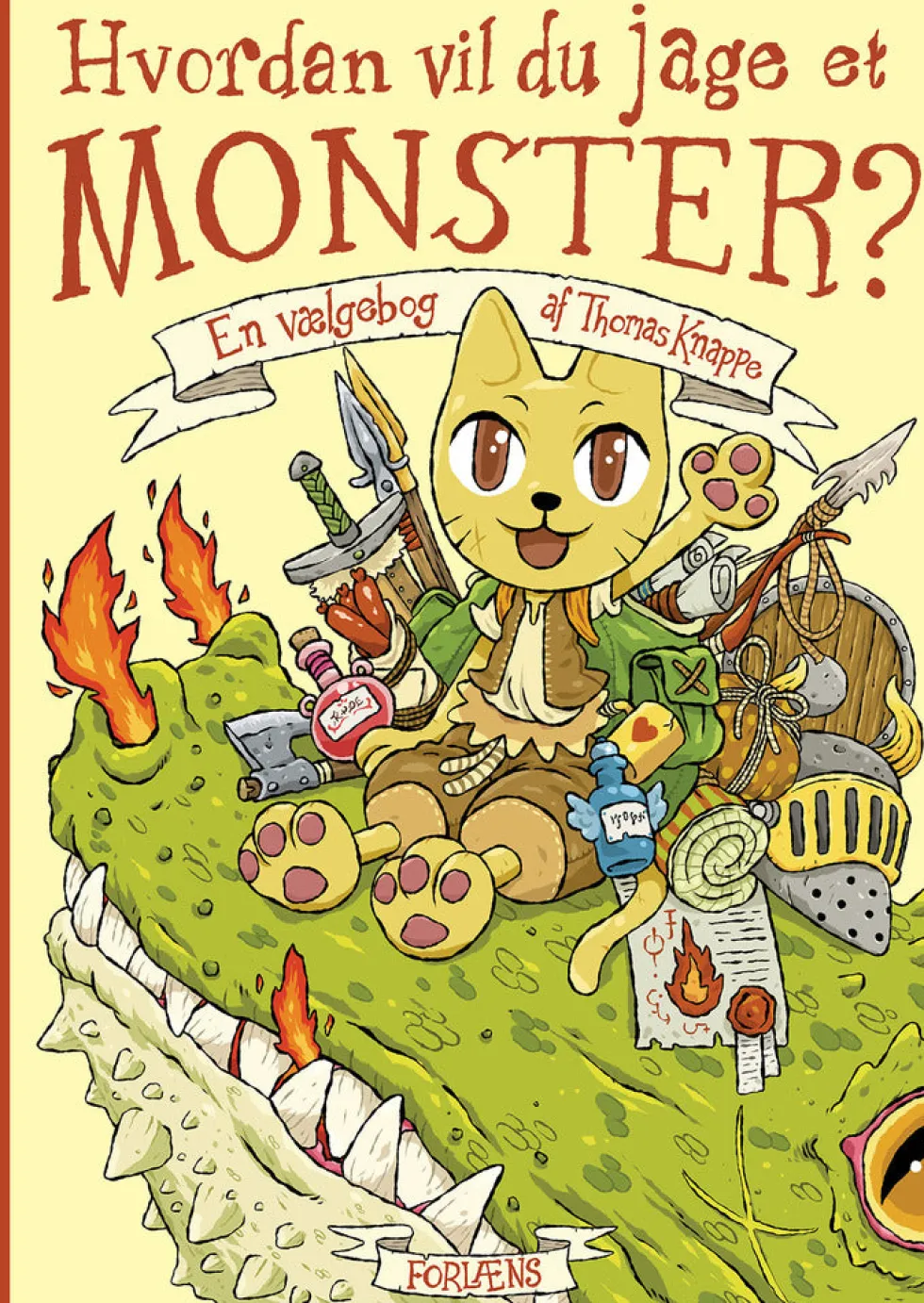 Hvordan vil du jage et monster?