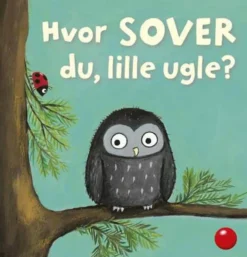 Hvor sover du, lille ugle?