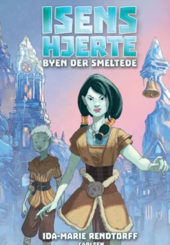 Isens hjerte (2) - Byen der smeltede