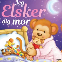 Jeg elsker dig mor