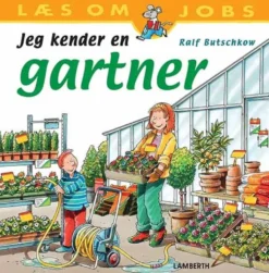 Jeg kender en gartner