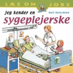 Jeg kender en sygeplejerske