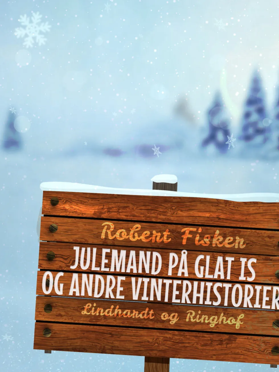 Julemand på glat is og andre vinterhistorier