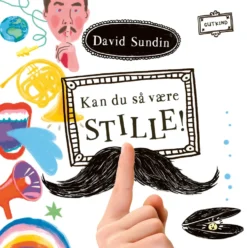 Kan du så være stille!