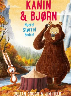 Kanin & Bjørn: Nyere! Større! Bedre!