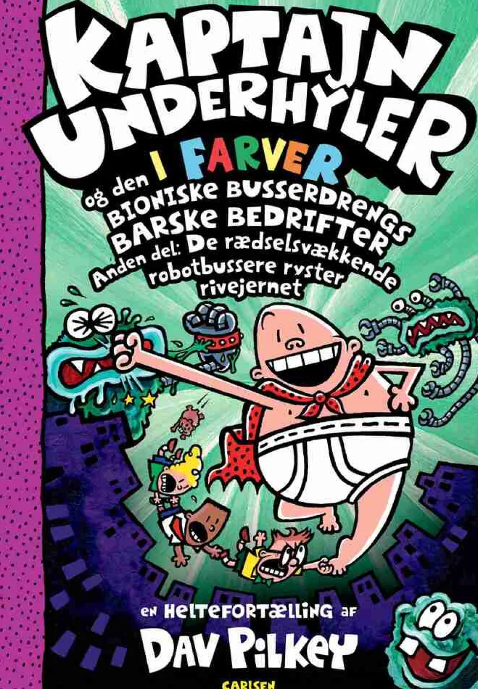 Kaptajn Underhyler i farver (7) - Kaptajn Underhyler og den bioniske busserdreng