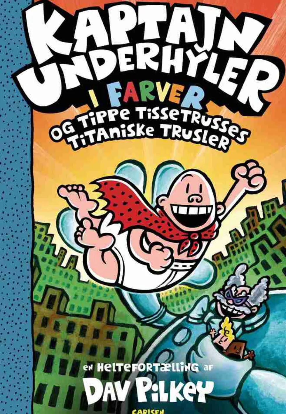 Kaptajn Underhyler i farver (9) - og Tippe Tissetrusses titaniske trusler