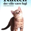 Katten der ville være fugl