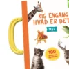 Kig engang - Hvad er det? Dyr