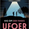 Kig op, der findes ufoer
