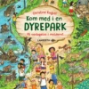 Kom med i en dyrepark