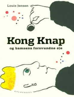 Kong Knap og bamsens forsvundne øje