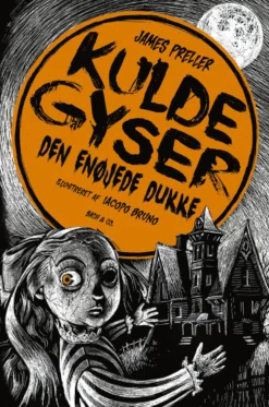 Kuldegyser – Den enøjede dukke