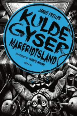Kuldegyser – Mareridtsland