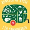 Kunsten at kysse i en campingvogn