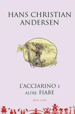 L'acciarino e altre fiabe - Italiensk/Italian