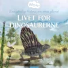Livet før dinosaurerne