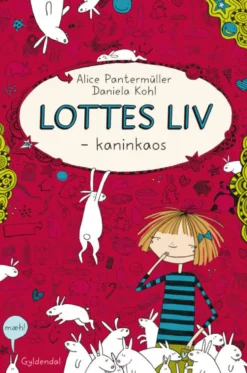 Lottes liv 1 - et kanin-kaos