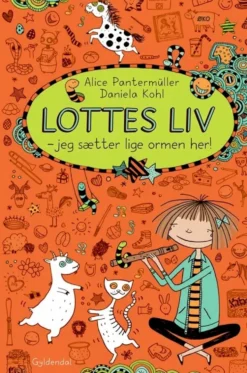 Lottes liv 3 - Jeg sætter lige ormen her!