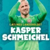 Læs med landsholdet - Kasper Schmeichel