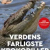 Læs med Sebastian Klein - Verdens farligste krokodiller