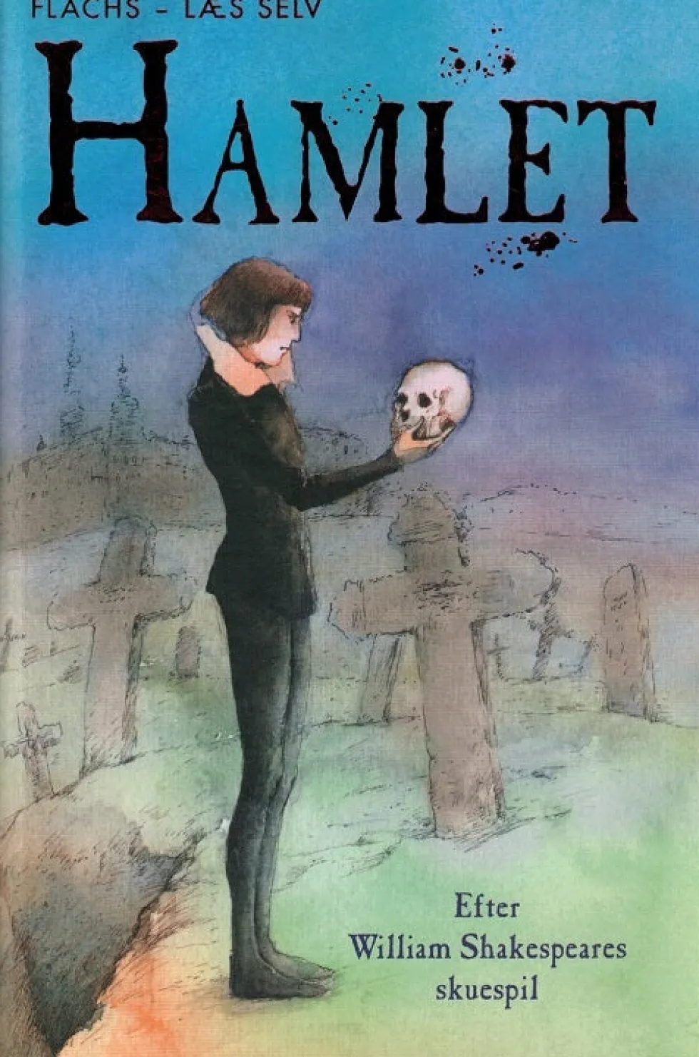 Læs selv: Hamlet