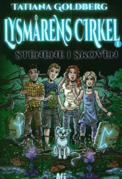 Lysmårens Cirkel 1 - Stenene i skoven