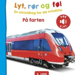 Lyt, rør og føl: På farten