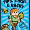 Minecraft - Tips, Tricks & Hacks