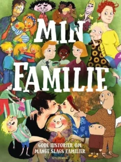 Min familie - gode historier om mange slags familier